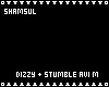 Dizzy + Stumble Avi M