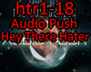 AudioPush-HeyThereHater