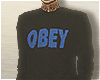 Obey.
