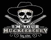 Im Your HuckleBerry