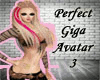 Perfect Giga Avatar3