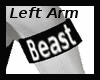 ! Beast left armband