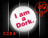 [MO]Dork!![ST]