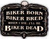 (BL) Biker Born