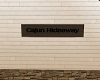 Cajun Hideaway Sign V. 1