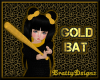 Gold Bat F