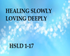 HEALING SLOWLY