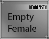 [Ds]Empty Female Derive