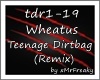 MF~ Wheatus - T.D.R