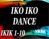 IKO IKO + DANCE
