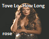 Tove Lo - How Long