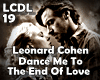 L.Cohen - Dance Me T.T.