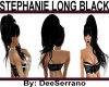 STEPHANIE LONG BLACK