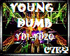 C>YoungDUMB remix music