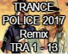 Trance POLICE2017 Remix