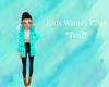 Kids WInter Coat *Teal*