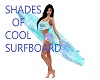 Shades Of Cool Surfboard