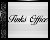 Tink's Office Sign