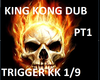 king kong dub part 1