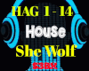House - She Wolf