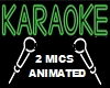 Karaoke 2 Mics ANIMATED