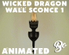 *BO WICKED DRAGON SCONCE