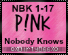 P!nk: Nobody Knows