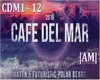 |AM| CAFE DEL MAR 2016