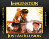Just An Illusion-Imagina