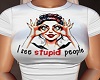 Stuppid Tee