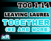 Together - LeavingLaurel