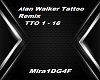 A. Walker Tattoo remix