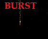 BURST