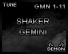 Shaker - Gemini