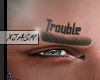 Trouble Eyebrows