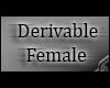 Base Derivable Female