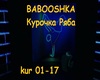 Babooshka Kurochka Ryaba