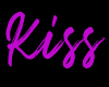 *HC* Kiss Sign