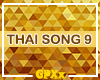 ♬♪ THAI SONG 9