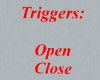 Open Close Trigger Sign