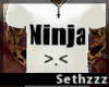 Sth|Ninja Shirt