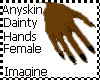 (IS)Anyskin Dainty Hands