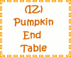 (IZ) Pumpkin End Table