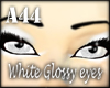 [A44] White Glossy eyes
