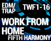 Trap - Work From Home