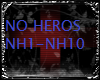 No Heros DUBSTEP