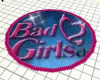 BAD GIRLS CLUB RUG