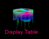Rave Display Table