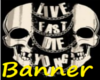 Live Fast - Banner