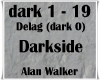 Darkside- Alan Walker